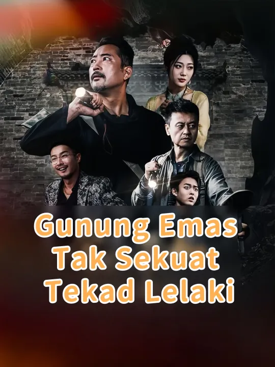 Gunung Emas Tak Sekuat Tekad Lelaki